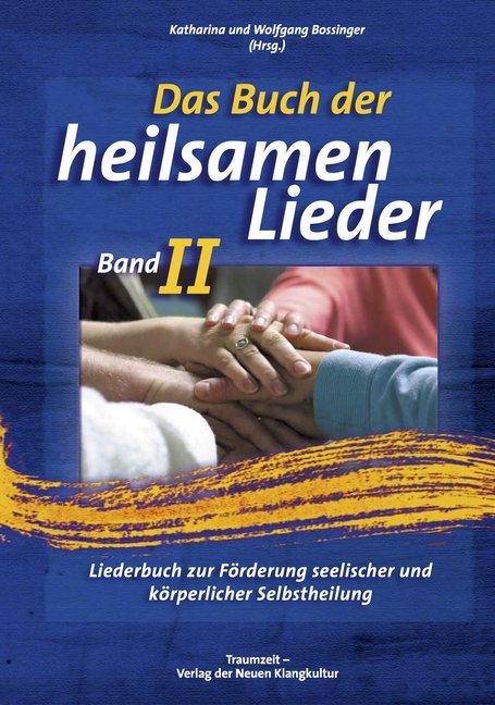 Das Buch der heilsamen Lieder. Bd.2 main product photo