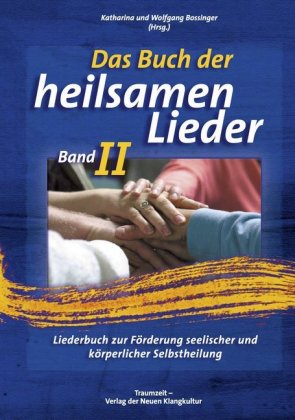 Das Buch der heilsamen Lieder. Bd.2
