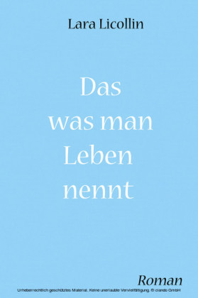 Das was man Leben nennt
