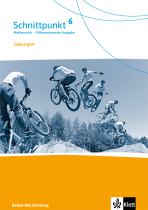Schnittpunkt Mathematik 6. Differenzierende Ausgabe Baden-Württemberg