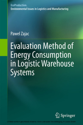 Evaluation Method of Energy Consumption in Logistic Warehouse Systems