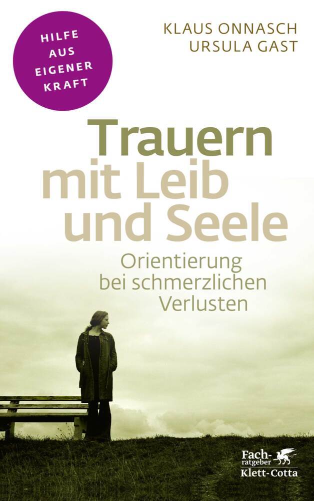 Trauern mit Leib und Seele (Fachratgeber Klett-Cotta, Bd.) main product photo