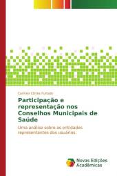 Participação e representação nos Conselhos Municipais de Saúde