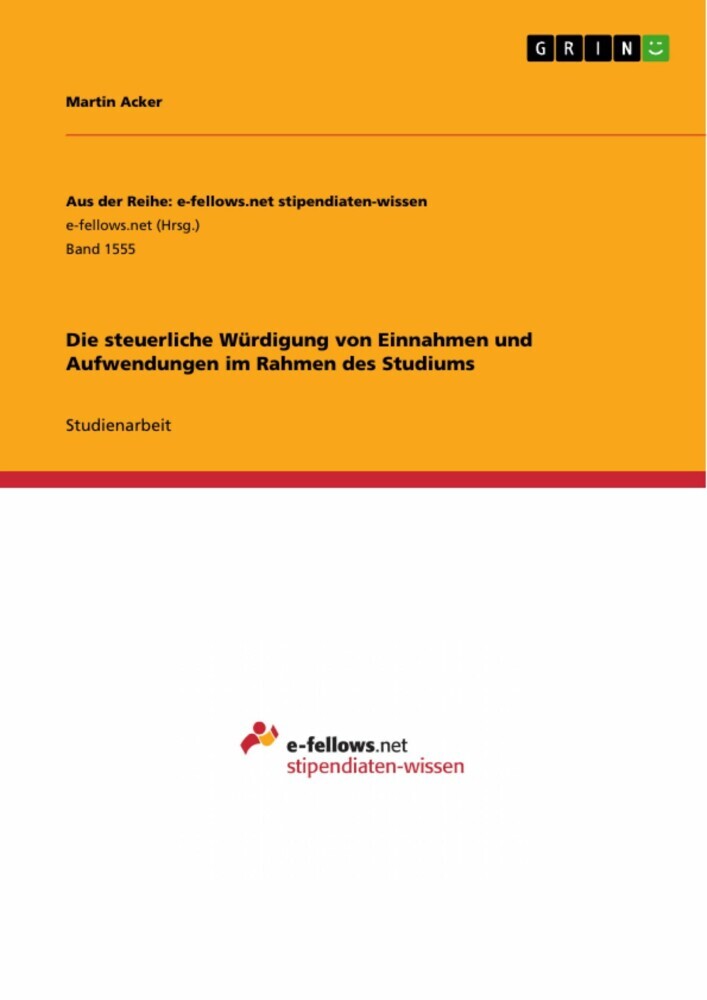 Die steuerliche Würdigung von Einnahmen und Aufwendungen im Rahmen des Studiums main product photo