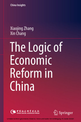 The Logic of Economic Reform in China