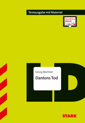 STARK Georg Büchner: Dantons Tod - Deutsch - Textausgabe, m. 1 Buch, m. 1 Beilage