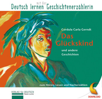 Das Glückskind und andere Geschichten