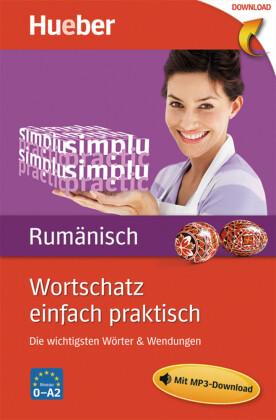Wortschatz einfach praktisch - Rumänisch