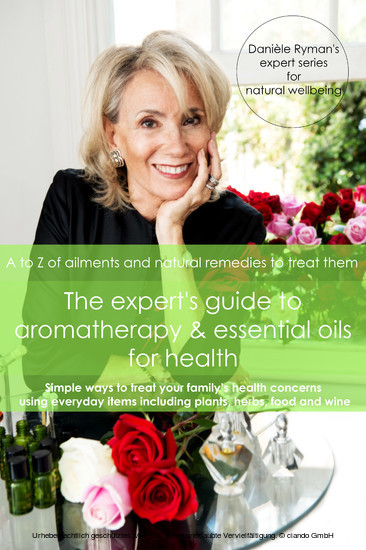 The Expert's Guide to Aromatherapy & Essential Oils for Health main product photo