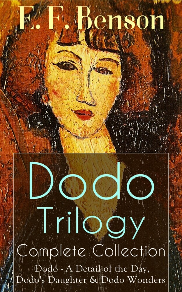 Dodo Trilogy - Complete Collection: Dodo - A Detail of the Day, Dodo's Daughter & Dodo Wonders main product photo