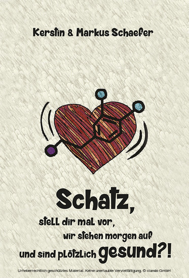 Schatz, stell dir mal vor, wir stehen morgen auf und sind plötzlich gesund?! main product photo
