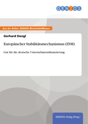 Europäischer Stabilitätsmechanismus (ESM)