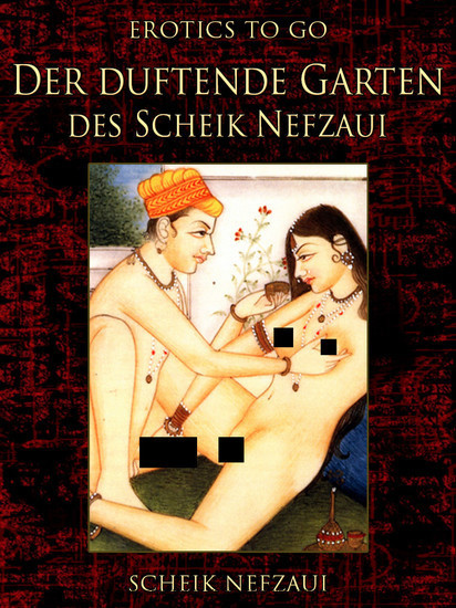 Der duftende Garten des Scheik Nefzaui main product photo