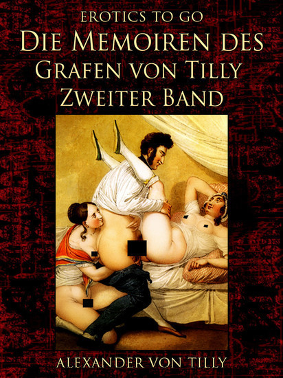 Die Memoiren des Grafen von Tilly - Zweiter Band main product photo
