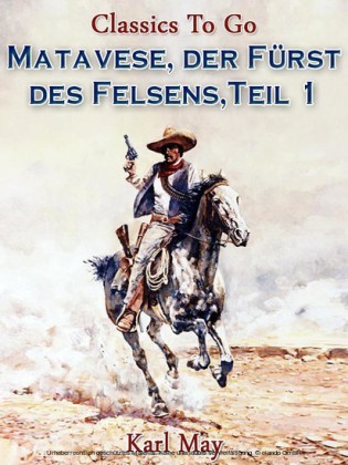 Matavese, der Fürst des Felsens, Teil 1