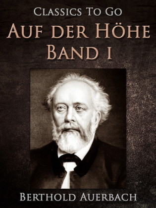 Auf der Höhe, Erster Band