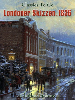 Londoner Skizzen. 1836