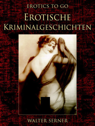 Erotische Kriminalgeschichten