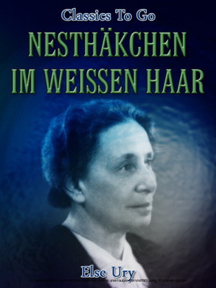 Nesthäkchen im weißen Haar