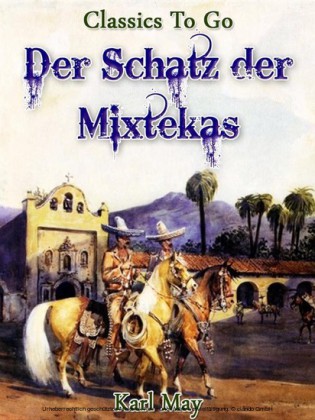 Der Schatz der Mixtekas