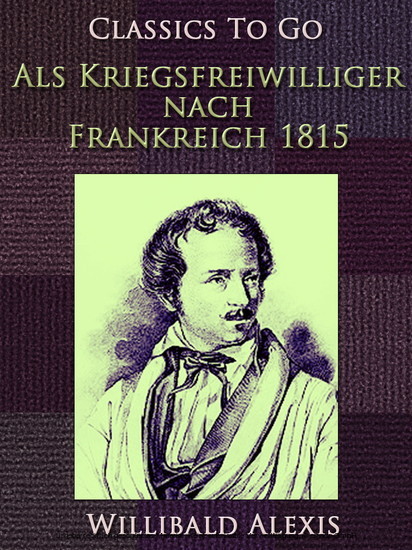 Als Kriegsfreiwilliger nach Frankreich 1815 main product photo