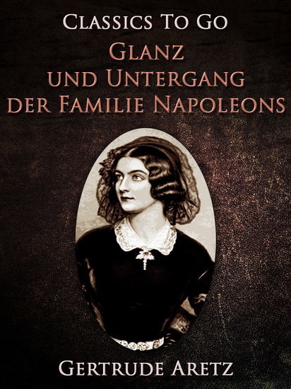 Glanz und Untergang der Familie Napoleons main product photo