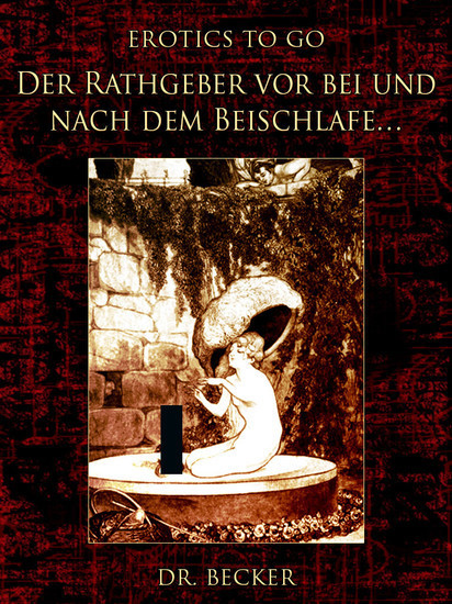 Der Rathgeber vor bei und nach dem Beischlafe... main product photo