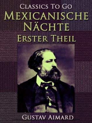 Mexikanische Nächte - Erster Teil
