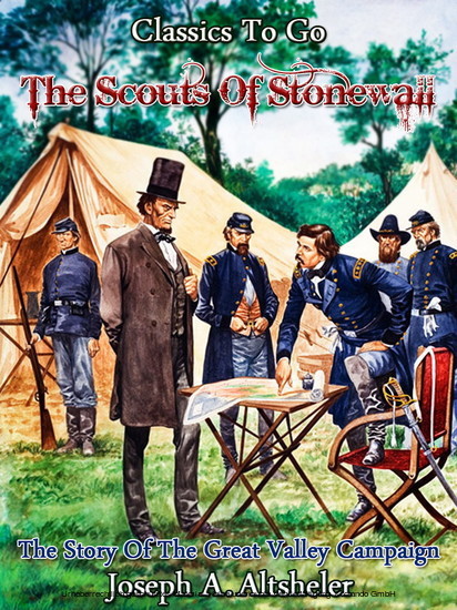The Scouts of Stonewall - The Story of the Great Valley Campaign main product photo