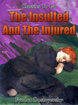 The Insulted and the Injured