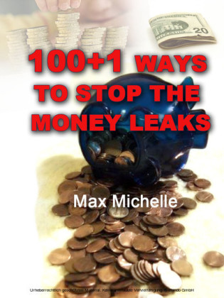 100+1 Ways To Stop The Money Leaks