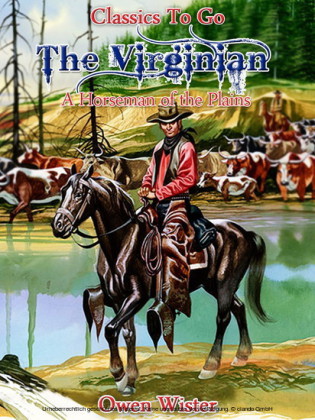 The Virginian, a Horseman of the Plains
