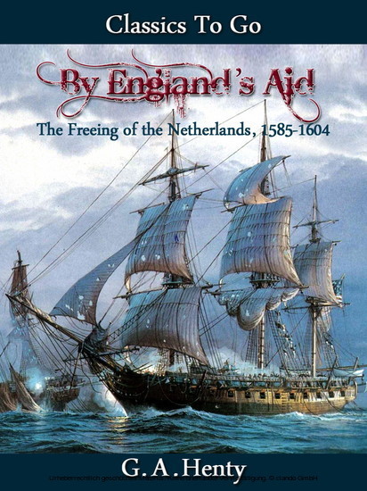By England's Aid or the Freeing of the Netherlands (1585-1604) main product photo