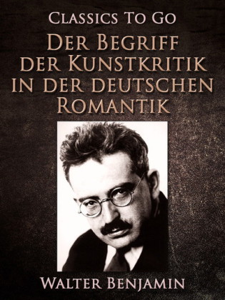 Der Begriff der Kunstkritik in der deutschen Romantik