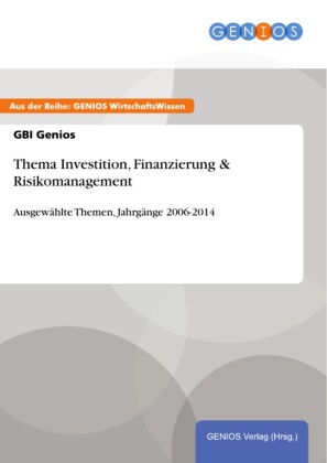 Thema Investition, Finanzierung & Risikomanagement