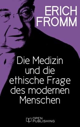 Die Medizin und die ethische Frage des modernen Menschen