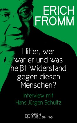 Hitler - wer war er und was heißt Widerstand gegen diesen Menschen? Interview mit Hans Jürgen Schultz