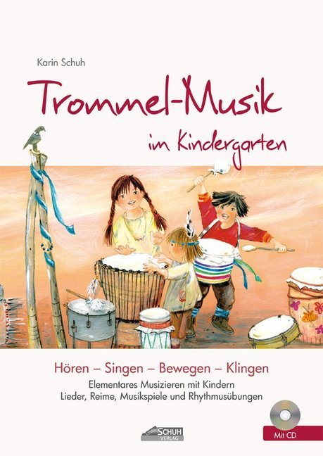 Trommel-Musik im Kindergarten (inkl. Lieder-CD), m. 1 Audio-CD main product photo