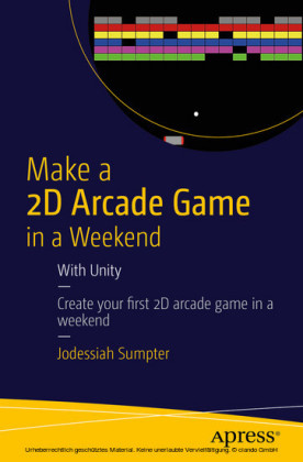 Make a 2D Arcade Game in a Weekend