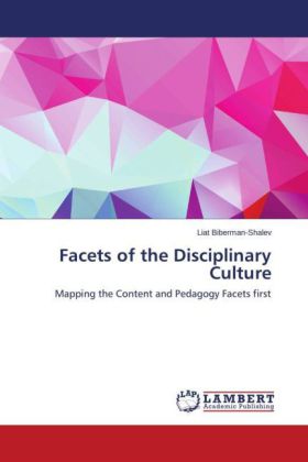 Facets of the Disciplinary Culture