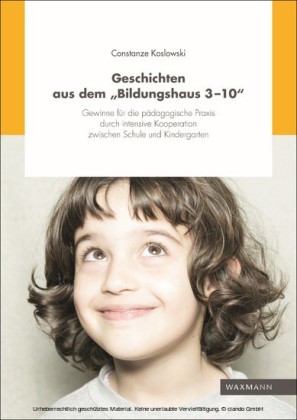 Geschichten aus dem 'Bildungshaus 3-10'