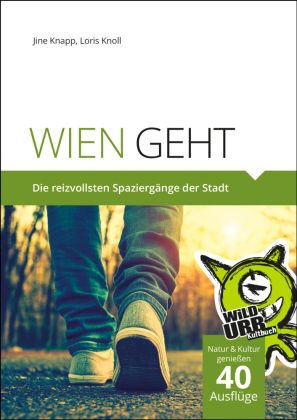 WIEN GEHT. Bd.1