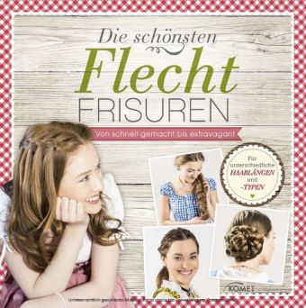 Die schönsten Flechtfrisuren