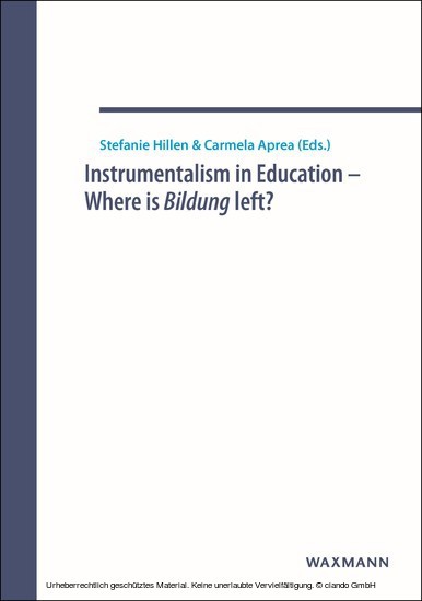 Instrumentalism in Education - Where is Bildung left? main product photo