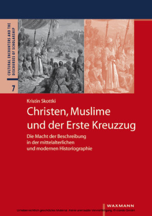 Christen, Muslime und der Erste Kreuzzug
