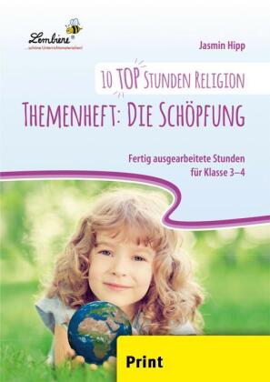 10 top Stunden Religion: Die Schöpfung