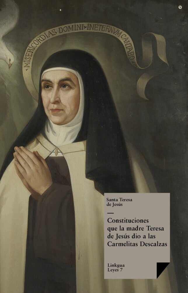 Constituciones que la madre Teresa de Jesús dio a las Carmelitas Descalzas main product photo