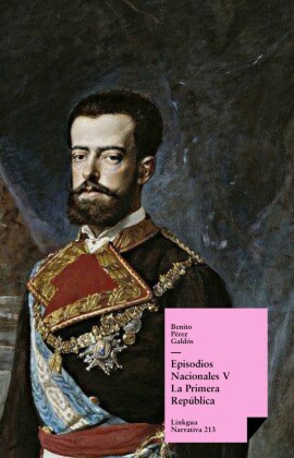 Episodios nacionales V. La Primera República