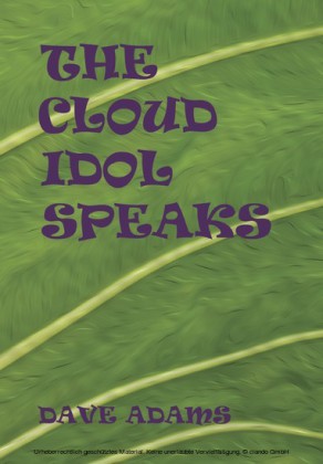The Cloud Idol Speaks