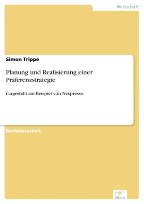 Planung und Realisierung einer Präferenzstrategie